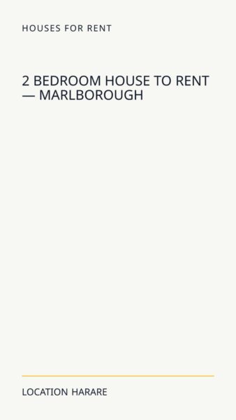 2 Bedroom House To Rent — Marlborough in Harare