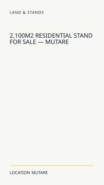 2,100m² Residential Stand For Sale — Mutare in Mutare