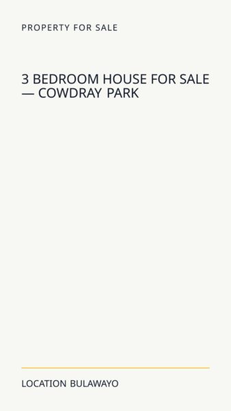 3 Bedroom House For Sale — Cowdray Park in Bulawayo