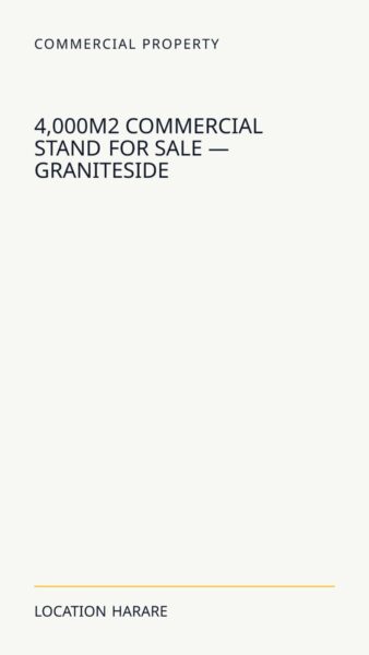 4,000m² Commercial Stand For Sale — Graniteside in Harare