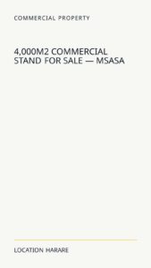 4,000m² Commercial Stand For Sale — Msasa
