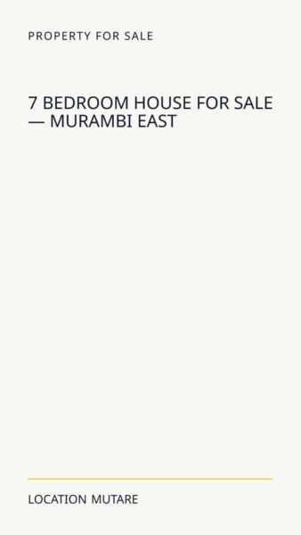 7 Bedroom House For Sale — Murambi East in Mutare