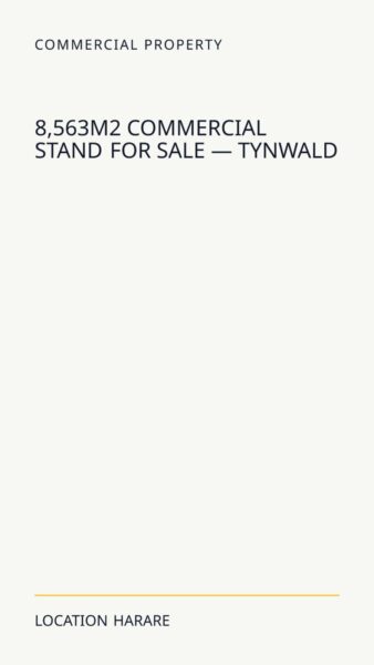 8,563m² Commercial Stand For Sale — Tynwald in Harare