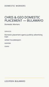 Chris & Geo Domestic Placement — Bulawayo