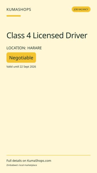 Class 4 Licensed Driver in Harare
