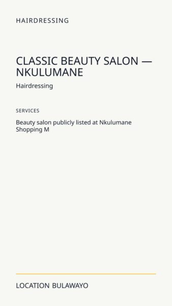 Classic Beauty Salon — Nkulumane in Bulawayo