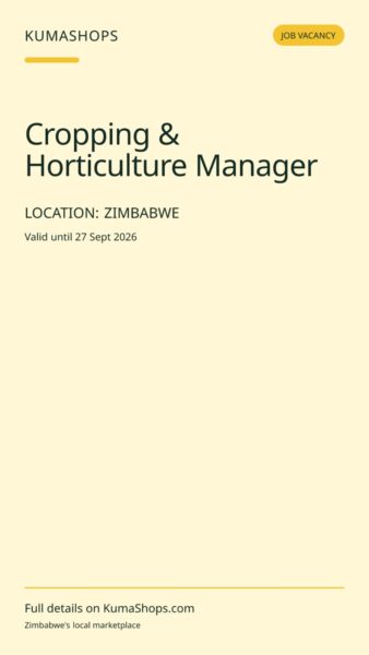 Cropping & Horticulture Manager in Zimbabwe