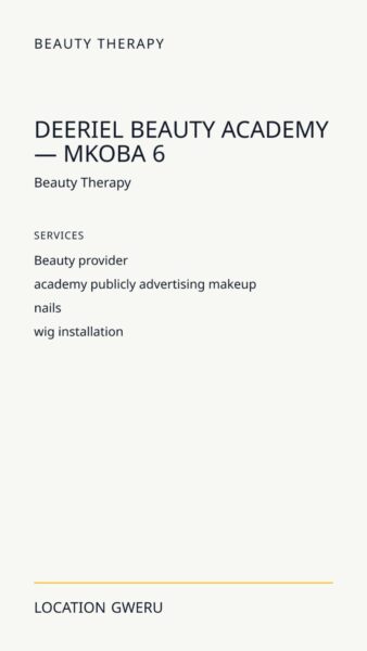 DeeRiel Beauty Academy — Mkoba 6 in Gweru