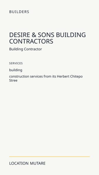 Desire & Sons Building Contractors in Mutare