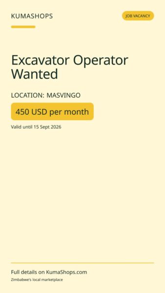 Excavator Operator Wanted in Masvingo