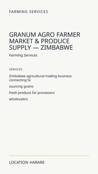 Granum Agro Farmer Market & Produce Supply — Zimbabwe in Harare