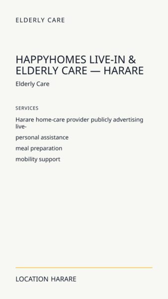 HappyHomes Live-In & Elderly Care — Harare in Harare