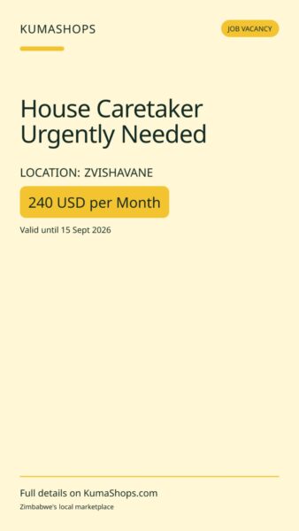 House Caretaker Urgently Needed in Zvishavane