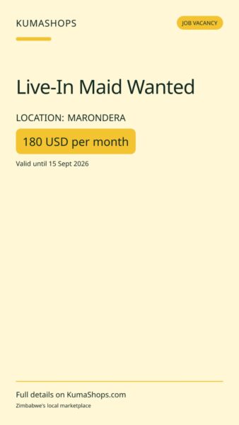 Live-In Maid Wanted in Marondera