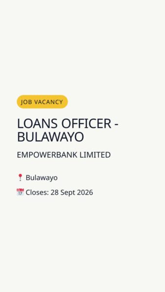 LOANS OFFICER - BULAWAYO — Bulawayo in Bulawayo