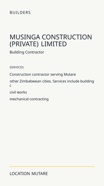 Musinga Construction (Private) Limited in Mutare