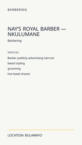 Nay’s Royal Barber — Nkulumane in Bulawayo