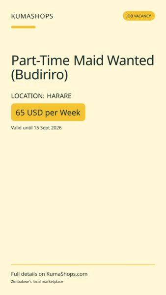 Part-Time Maid Wanted (Budiriro) in Harare
