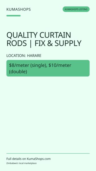 QUALITY CURTAIN RODS | FIX & SUPPLY in Harare
