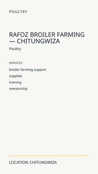 RAFOZ Broiler Farming — Chitungwiza in Chitungwiza