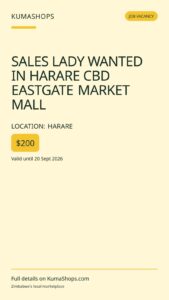 SALES LADY WANTED IN HARARE CBD EASTGATE MARKET MALL