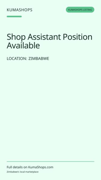 Shop Assistant Position Available in Zimbabwe