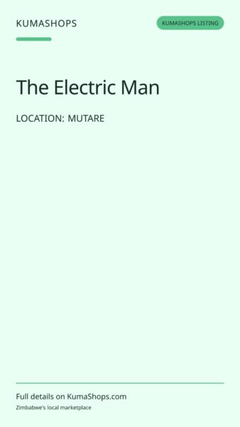 The Electric Man in Mutare