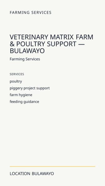 Veterinary Matrix Farm & Poultry Support — Bulawayo in Bulawayo