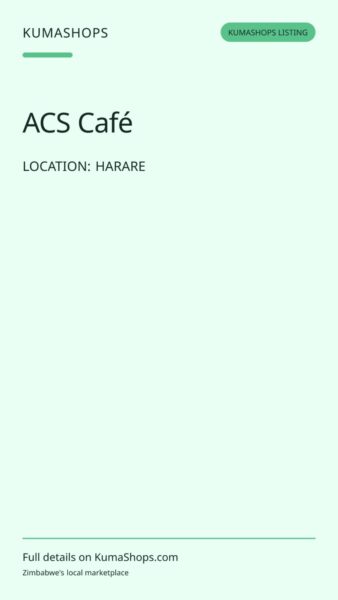 ACS Café — Catering and events in Harare
