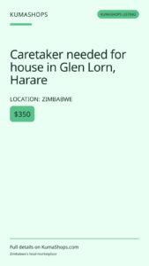 Caretaker needed for house in Glen Lorn, Harare
