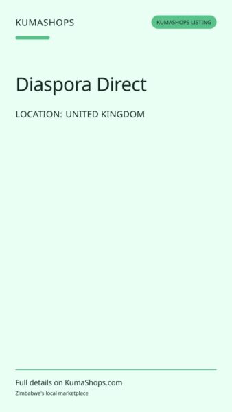Diaspora Direct — Zimbabwe Family Errands & Support in United Kingdom