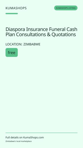 Diaspora Insurance Funeral Cash Plan Consultations & Quotations in Zimbabwe