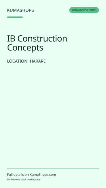IB Construction Concepts — Residential and commercial construction in Harare