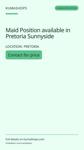 Maid Position available in Pretoria Sunnyside in Pretoria