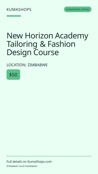 New Horizon Academy Tailoring & Fashion Design Course in Zimbabwe