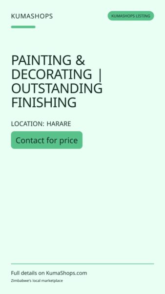 PAINTING & DECORATING | OUTSTANDING FINISHING in Harare