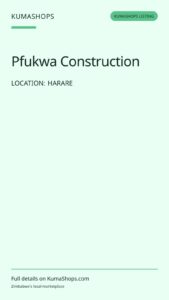 Pfukwa Construction — Residential building and diaspora project management