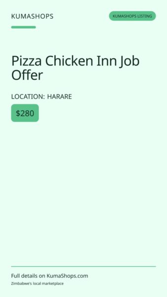 Pizza Chicken Inn Job Offer in Harare