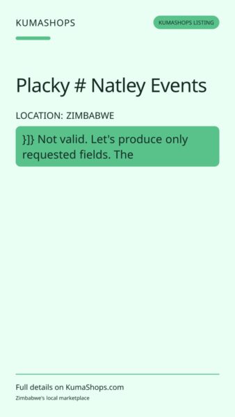 Placky # Natley Events in Zimbabwe