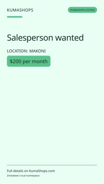 Salesperson wanted in Makoni