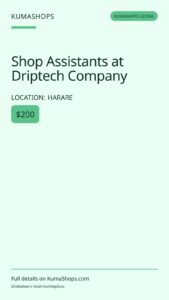 Shop Assistants at Driptech Company