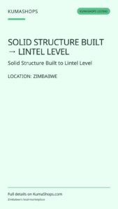 Solid Structure Built to Lintel Level