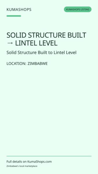 Solid Structure Built to Lintel Level in Zimbabwe