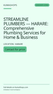 STREAMLINE PLUMBERS — HARARE: Comprehensive Plumbing Services for Home & Business