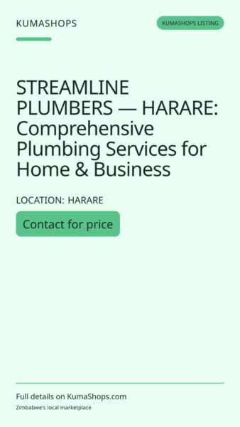 STREAMLINE PLUMBERS — HARARE: Comprehensive Plumbing Services for Home & Business in Harare