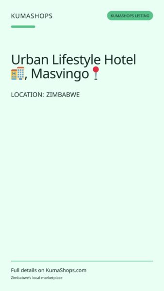 Urban Lifestyle Hotel 🏨, Masvingo📍 in Zimbabwe