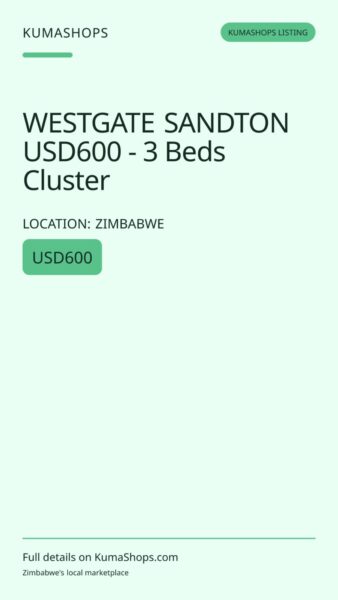 WESTGATE SANDTON USD600 - 3 Beds Cluster in Zimbabwe