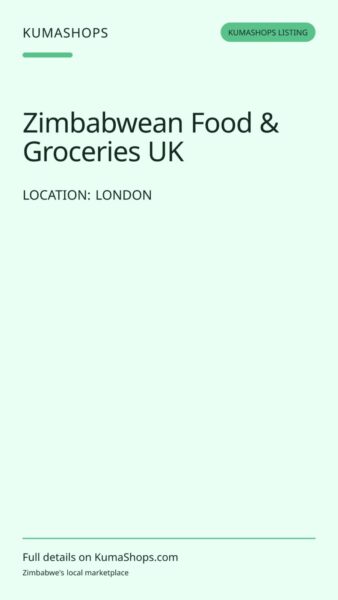 Zimbabwean Food & Groceries UK in London