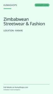 Zimbabwean Streetwear & Fashion