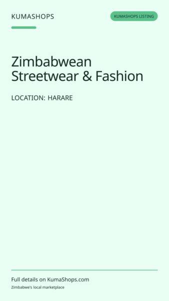Zimbabwean Streetwear & Fashion in Harare